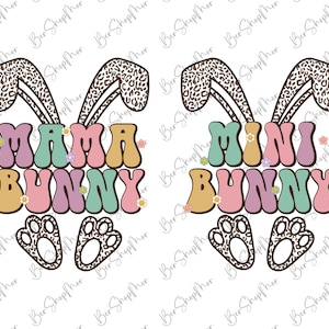 Mama and Mini Bunny Easter Png, Easter Sublimation Png, Bunny Easter, Mini Easter Png Shirt, Cute Design