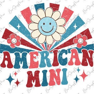 American Mini PNG, 4th of July Png, Retro Png, Groovy, Mama Png, Mom Png, American Png, Sublimation or Print Design