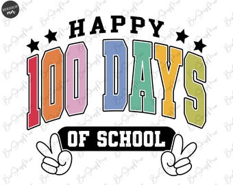 100 Days of School Svg, Happy 100 Days of School Svg, School 100th Day Svg, Back to School Svg, Teacher School Svg, 100 Days of School Shirt