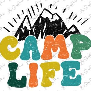 Camp Life SVG PNG Sublimation, Happy Camper, Retro Camping Sublimation Design, Adventurer Png, Camping Retro Design
