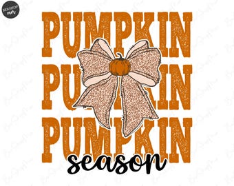 Coquette Pumpkin Season Png, Fall Vibes PNG, Fall Shirt PNG, Retro Fall PNG, Vintage Coquette Design, Pumpkin Season Png, Sublimation Design