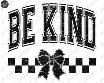 Sii gentile Svg, Coquette Png, Varsity Design, Citazioni motivazionali Svg, Gentilezza Svg, Citazione positiva Svg, Amore per se stessi Svg, Amore Png, File digitale