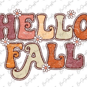 Hello Fall PNG, Fall Vibes Groovy Design, Halloween PNG, Retro Fall Png ...