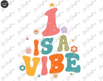 One Is a Vibe Png, Groovy 1th birthday png, Hippie birthday Png, Groovy birthday Png, Groovy Birthday Girl Png, Boho birthday png