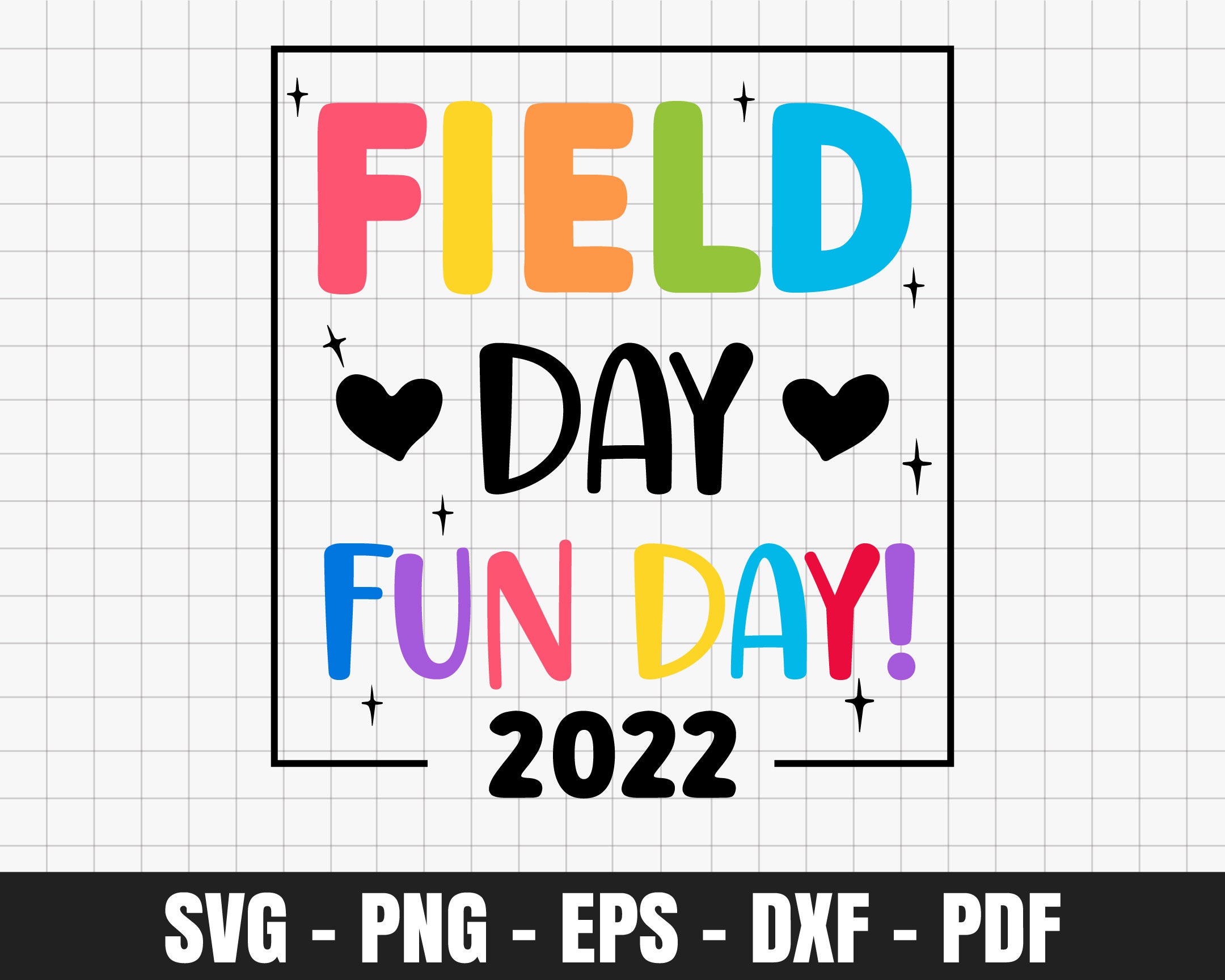 Field Day 2022 Svg Png Digital Download Etsy