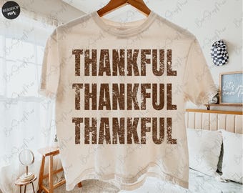 Distressed Thankful PNG, Thanksgiving Sublimation, Fall Sublimation, Autumn Png, Thanksgiving Png, Fall PNG