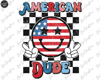 American Dude Png, Groovy American, 4th of July Png, American Png, Retro Png, Vintage Groovy American Sublimation Shirt