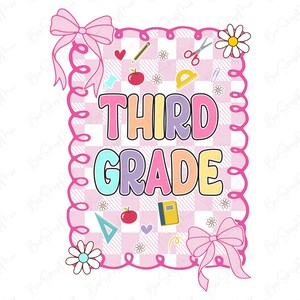 Third Grade Coquette Png, Back to School Png, Graduation Kids Png, Teacher Png, Third Grade Sublimation Design, Digital File