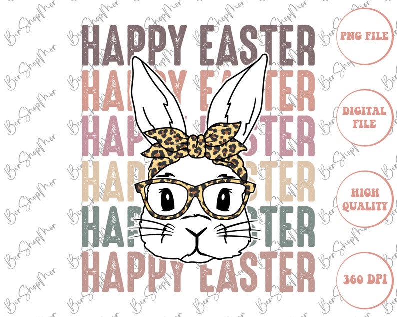 May include: Happy Easter graphic featuring a white bunny wearing leopard print glasses and a headband. The bunny is surrounded by the text "Happy Easter" in a distressed font with a pink, peach, and brown color scheme.
