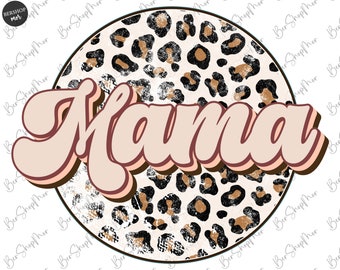 Mama PNG, Leopard Mama Png, Mama Png, Retro Design, Mama Sublimation Design, Retro Png, Sublimation Designs, Transparent Digital Download