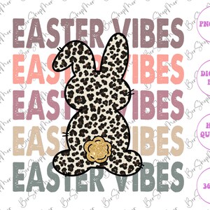 Easter Vibes Png, Easter Bunny Leopard Sublimation Design Digital Download