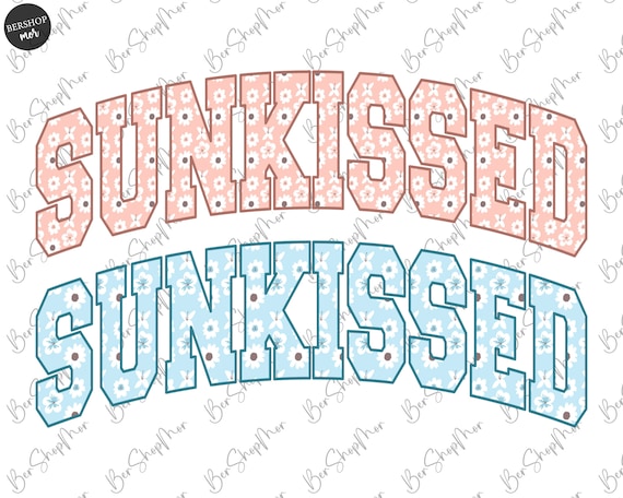 Floral Sunkissed PNG, Summer PNG, Beach Life, Designs Downloads, Summer T Shirt Design, PNG, Sublimation Designs, Digital Download