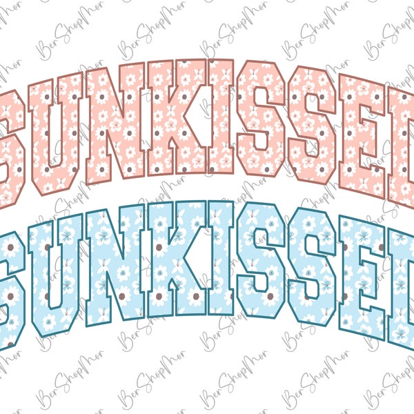 Floral Sunkissed PNG, Summer PNG, Beach Life, Designs Downloads, Summer T Shirt Design, PNG, Sublimation Designs, Digital Download