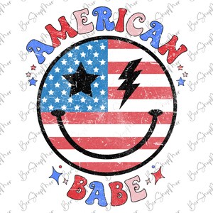 4th of July Png, American Babe Png, Retro Png, USA Png, American Png, Fourth of July Shirt Design, Sublimation Design