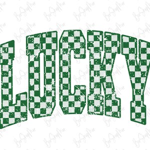 May include: The word "LUCKY" in bold, distressed, green and white checkered letters. The letters have a vintage, worn look, with a white background. The design is likely for apparel or accessories.