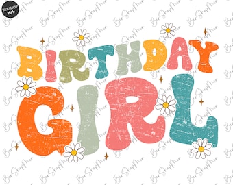 Girl Birthday PNG Design, Groovy Birthday Girl PNG Sublimation, Groovy Birthday, Summer Birthday Party Shirt Design, Sublimation Png