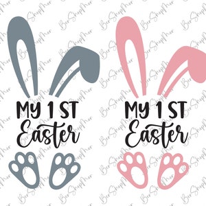 My First Easter svg, Baby Easter svg, Happy Easter svg, Easter Baby svg, My 1st Easter svg, Cute Easter Bunny Ears svg