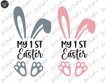 My First Easter svg, Baby Easter svg, Happy Easter svg, Easter Baby svg, My 1st Easter svg, Cute Easter Bunny Ears svg