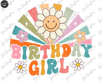 Girl Birthday PNG Design, Groovy Birthday Girl PNG Sublimation, Groovy Birthday, Summer Birthday Party Shirt Design, Sublimation Png