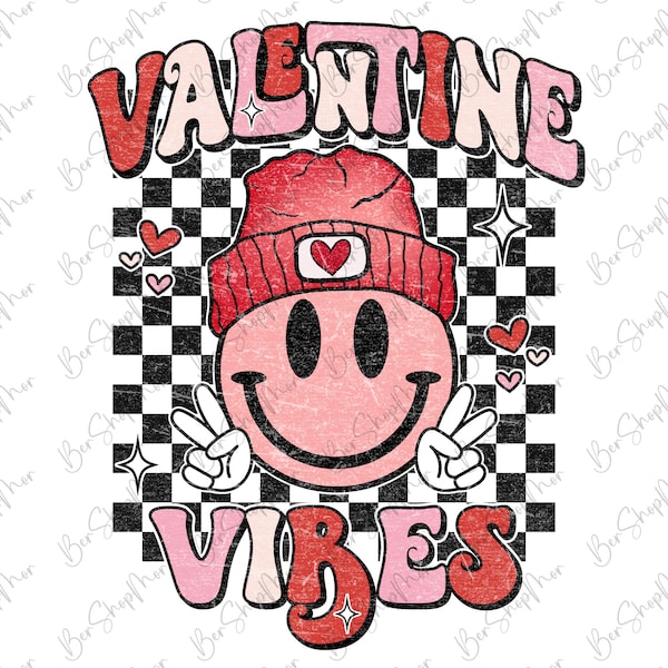 Valentine Vibes Png, Groovy Design, Sublimation Design, Valentine Shirt, Heartbreaker Png, Loved Mama, Digital Download
