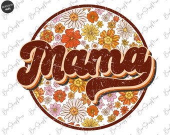 Floral Mama PNG, Retro Mama Png, Sublimación Boho Groovy, Png, Mamá Png, Diseño de camisa de mamá, Día de la Madre Png, Sublimación Png, Archivo Digital