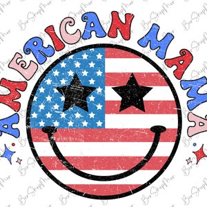 American Mama Png, Groovy American, 4th of July Png, American Png, Retro Png, Vintage Groovy American Sublimation Shirt