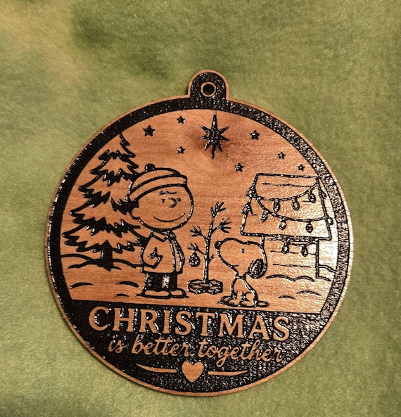 Peanuts Christmas Is Better Together themed Christmas Ornament