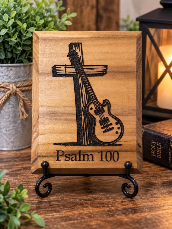 Psalm 100 Plaque