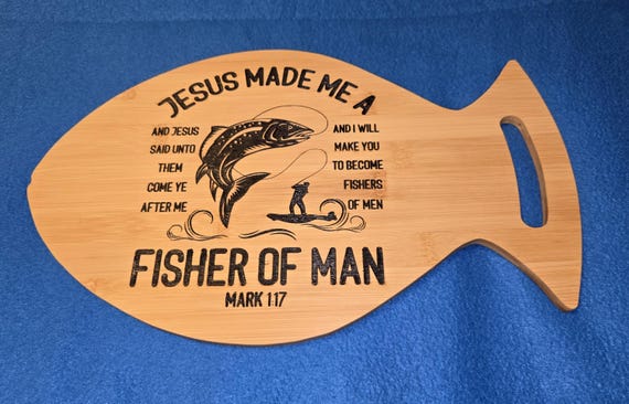 Fish " Fisher Of Men" Bamboo cutting board
