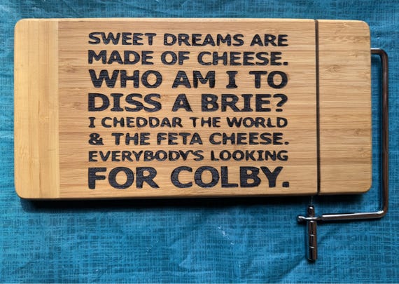 Engraved Bamboo Cheese Board, "Sweet Dreams are Made of Cheese" Funny Foodie Gift