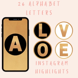May include: A set of gold and black Instagram highlight covers with the letters LOVE. The letters are in a gold font on a black background. The covers are designed to be used on Instagram to highlight different aspects of a profile.