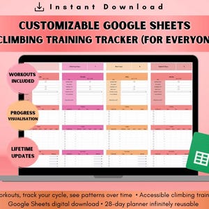 May include: A laptop displays a customizable Google Sheets climbing training tracker. The screen shows a pink, orange, and white spreadsheet with sections for workouts, progress visualization, and lifetime updates. The image includes the text "Instant Download."