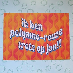 Ik ben polyamo-REUZE trots op jou!! - Polyamorie postkaart