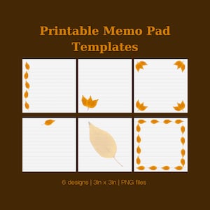 Op de afbeelding: Zes printbare notitieblok-sjablonen met wit gelinieerd papier en herfstblad-decoraties. De tekst luidt Printable Memo Pad Templates, 6 designs, 7,62 cm x 7,62 cm, PNG files. De ontwerpen bevatten diverse rangschikkingen van oranje en gele bladeren.