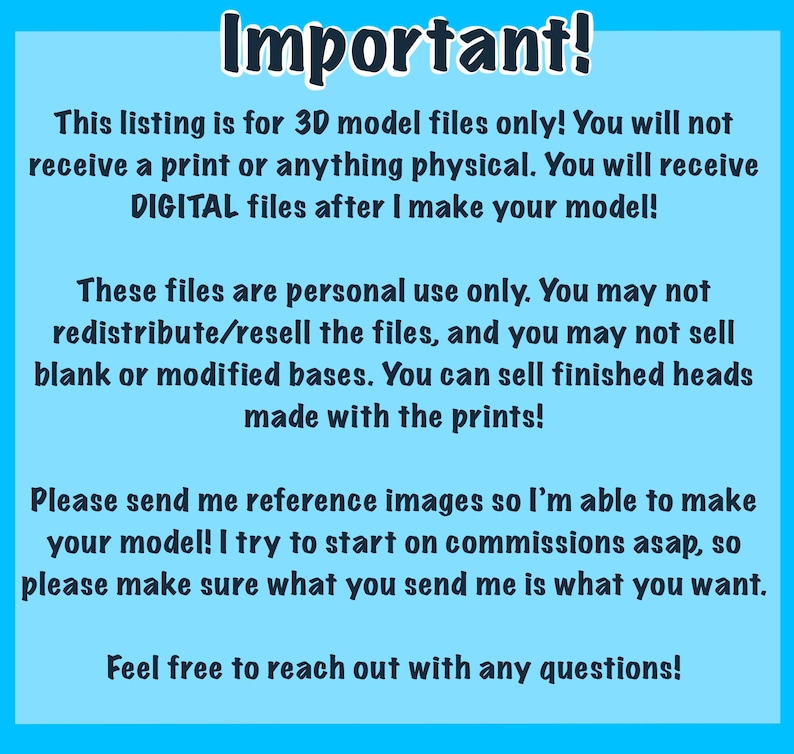 Puede incluir: Fondo azul con texto blanco. El texto dice "&iexcl;Importante!". Explica que el anuncio es solo para archivos de modelos 3D, no una impresi&oacute;n f&iacute;sica. Detalla los derechos de uso y solicita im&aacute;genes de referencia para modelos personalizados.