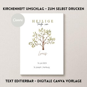 Könnte beinhalten: Eine druckbare Kirchenheft-Umschlagg Vorlage mit einer Aquarell-Illustration eines Baumes und dem Text "HEILIGE Taufe von Louis 16. Juli 2023 St. Joseph | Kariburg TEXT EDITIERBAR - DIGITALE CANVA VORLAGE"