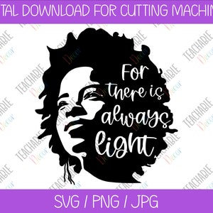 Amanda Gorman Zitat SVG / Amanda Gorman Silhouette / There is Always Light SVG / Poetin / Poesie / Vektor Kunst / Frauen Geschichte Monat