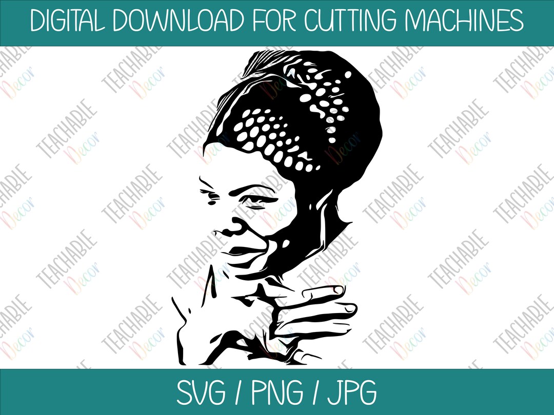 Maya Angelou SVG / Digital Download / Vector Art / Black History