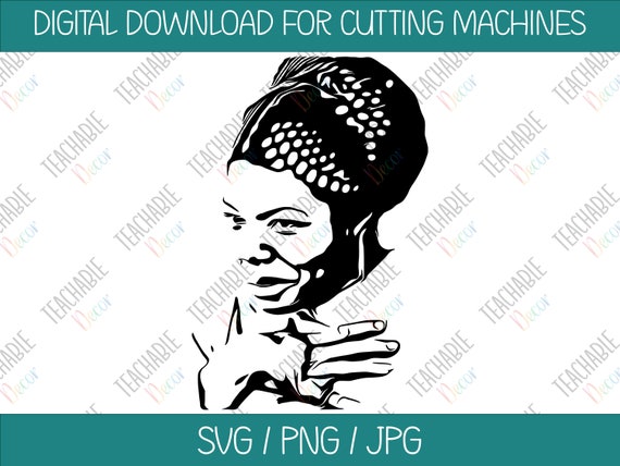 Maya Angelou SVG / Digital Download / Vector Art / Black | Etsy