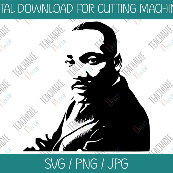 Martin Luther King Jr SVG / MLK SVG / Digital Download / Vector Art / Black History / Civil Rights / Martin Luther King Jr Silhouette