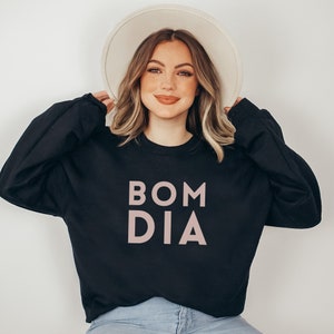 Bom Dia Sweatshirt Portuguese Good Morning ESL Teacher Gift Travel Lover Gift Brazil Sweatshirt Brasil Sweatshirt Language Teacher Gift