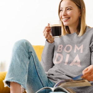 Bom Dia Sweatshirt Portuguese Good Morning ESL Teacher Gift Travel Lover Gift Brazil Sweatshirt Brazilian Sweatshirt Language Teacher Gift