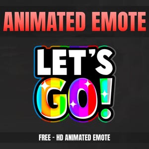 EMOTE animé LETS GO, avec 9 emotes statiques. Conçu pour Twitch, Discord, Facebook Gaming, Sub, Streamer, Stream