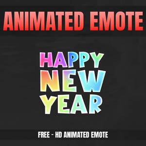 HAPPY NEW YEAR [ Animated Emotes ] Designed for Twitch, Discord, Sub, Streamers