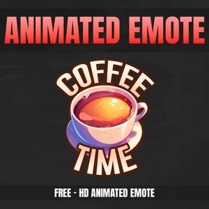 COFFEE TIME [ Emotes animés ] Conçu pour Twitch, Discord, Sub, Streamers