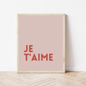Je T'Aime Printable Wall Art, Francuski plakat, Dusty Pink French Print, Earthy Tone Wall Art, Natychmiastowe pobieranie cyfrowe