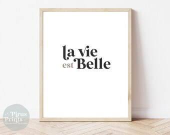 La Vie est Belle Print, French Typography Poster, Black and White (Digital Download)