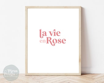 La Vie en Rose Printable Wall Art, French Phrase Graphic Art Poster in Dusty Pink, Instant Digital Download