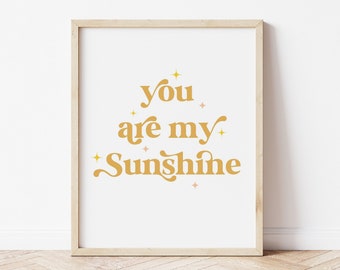 You Are My Sunshine Print, Boho Nursery Decor (Digital Download)