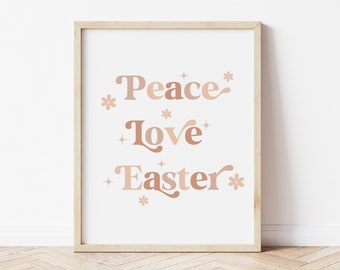 Peace Love Easter Print, Easter Printable Wall Art, Boho Easter Decor, Retro Easter Decor, *DIGITAL DOWNLOAD*